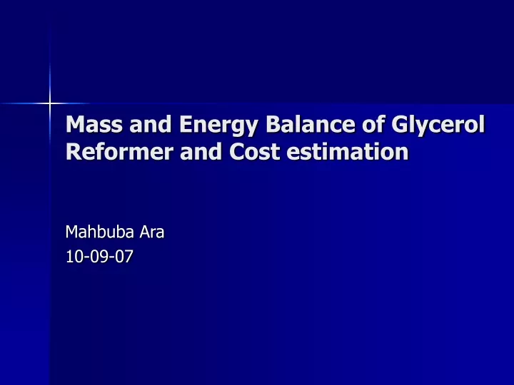 mass and energy balance of glycerol reformer and cost estimation