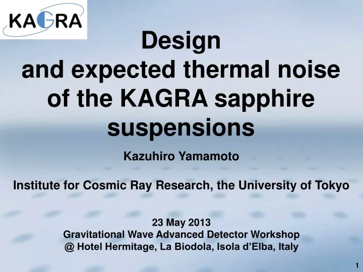 design and expected thermal noise of the kagra