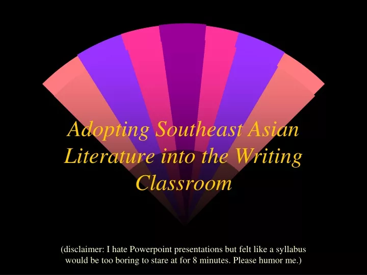 adopting southeast asian literature into the writing classroom