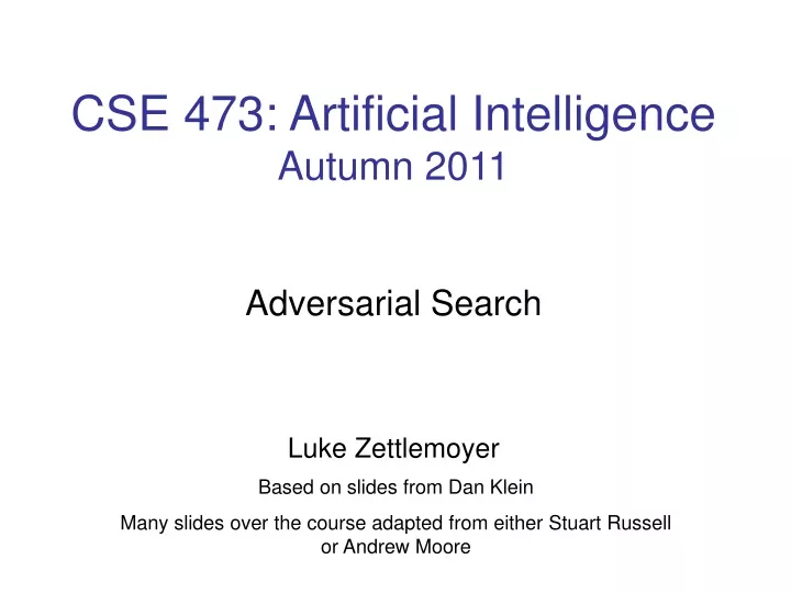 cse 473 artificial intelligence autumn 2011