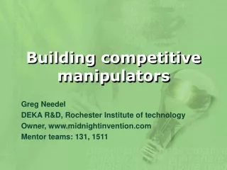 Building competitive manipulators
