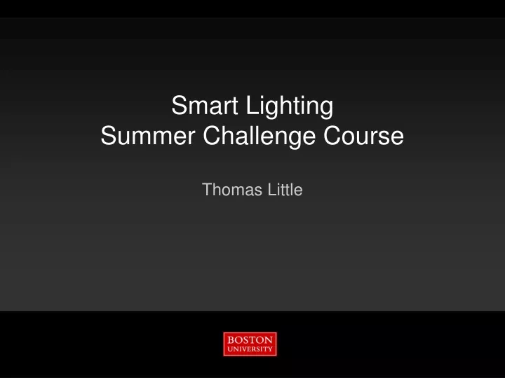 smart lighting summer challenge course