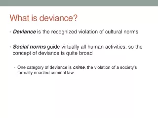 What is deviance?