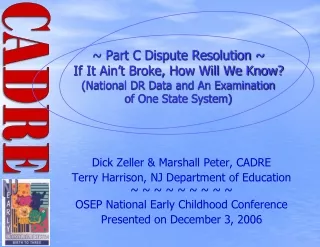Dick Zeller &amp; Marshall Peter, CADRE Terry Harrison, NJ Department of Education  ~ ~ ~ ~ ~ ~ ~ ~ ~