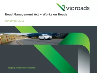 Road Management Act – Works on Roads November 2011