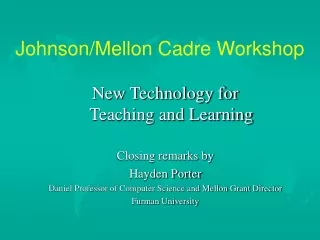 Johnson/Mellon Cadre Workshop