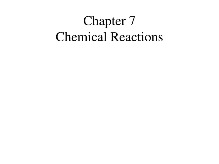 chapter 7 chemical reactions