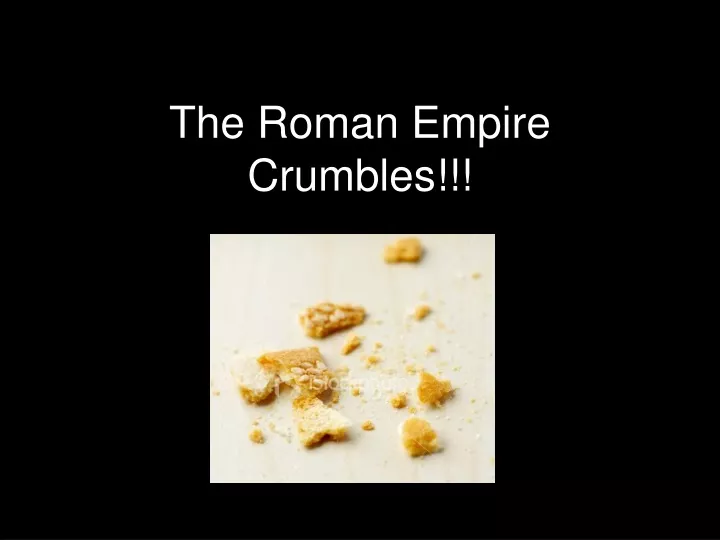 the roman empire crumbles