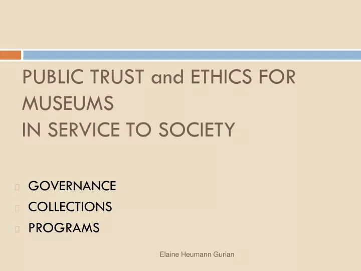 public trust and ethics for museums in service to society