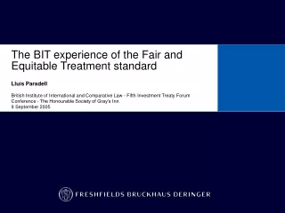 The BIT experience of the Fair and Equitable Treatment standard