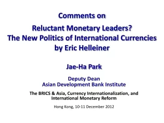 Jae-Ha Park Deputy Dean Asian Development Bank Institute