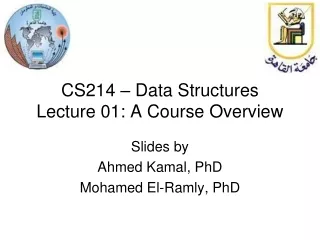 CS214 – Data Structures Lecture 01: A Course Overview