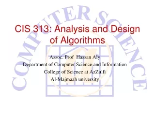 CIS 313: Analysis and Design of Algorithms