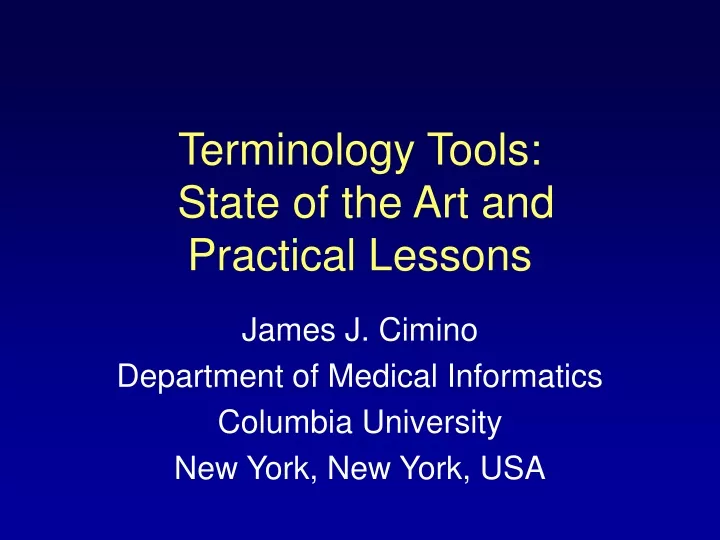 terminology tools state of the art and practical lessons
