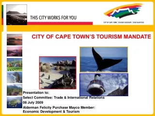 CITY OF CAPE TOWN’S TOURISM MANDATE