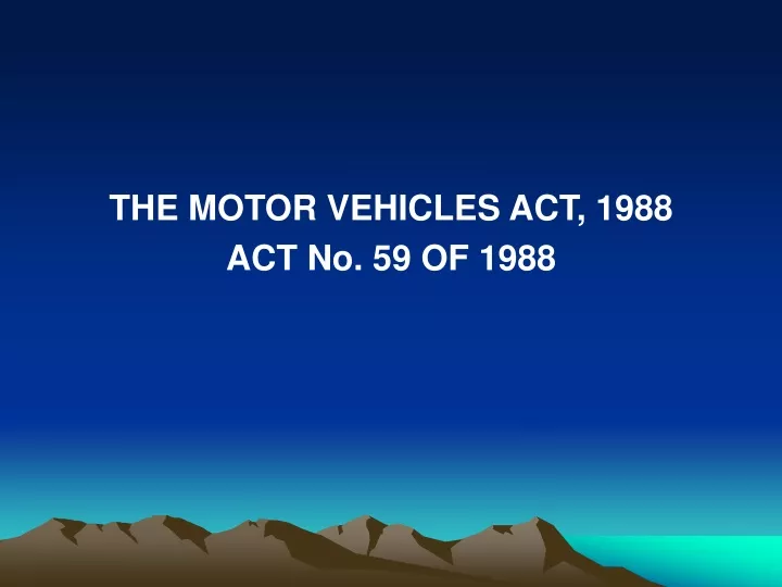 the motor vehicles act 1988 act no 59 of 1988