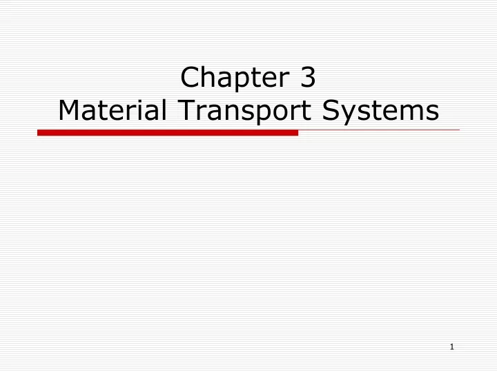 chapter 3 material transport systems