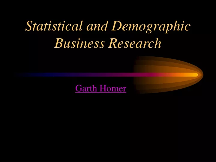 statistical and demographic business research