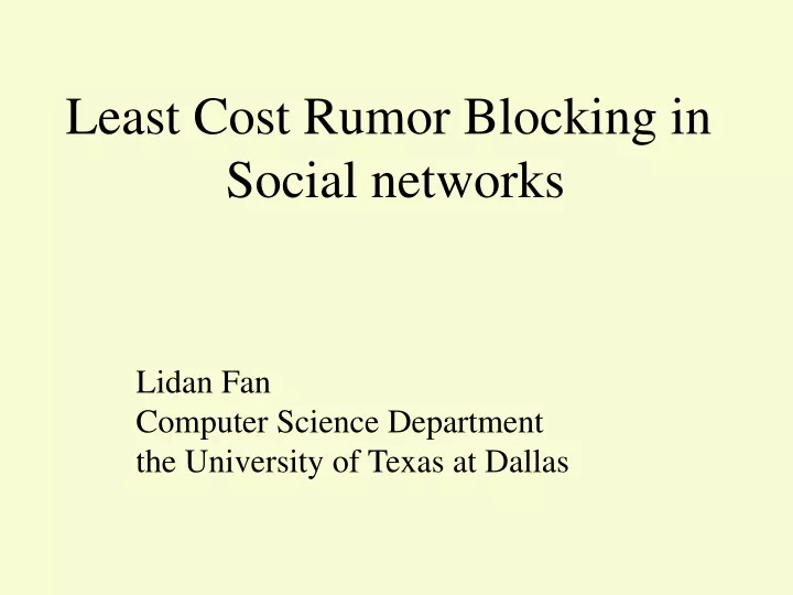 least cost rumor blocking in social networks