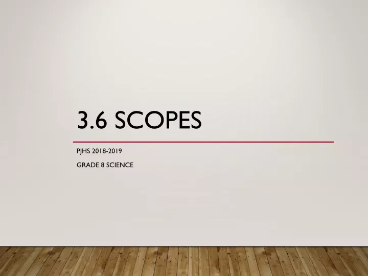 3 6 scopes