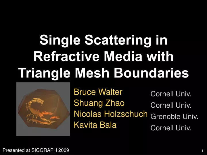 single scattering in refractive media with triangle mesh boundaries