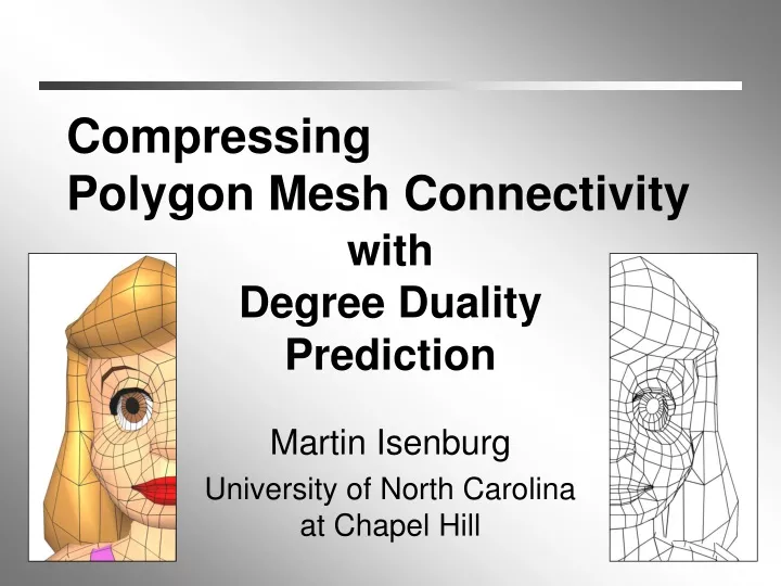 compressing polygon mesh connectivity