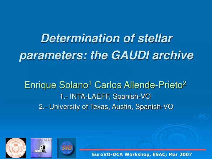 determination of stellar parameters the gaudi archive