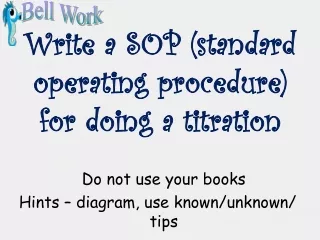 Write a SOP (standard operating procedure) for doing a titration