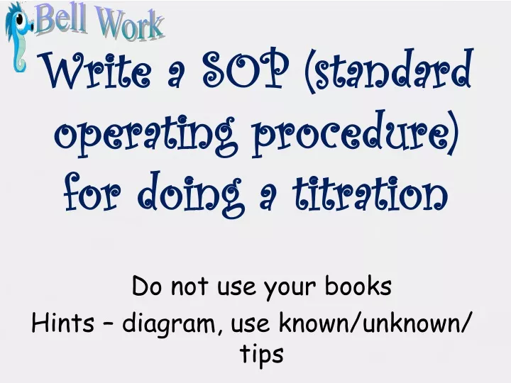 write a sop standard operating procedure for doing a titration