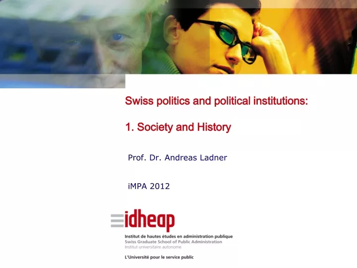 swiss politics and political institutions 1 society and history
