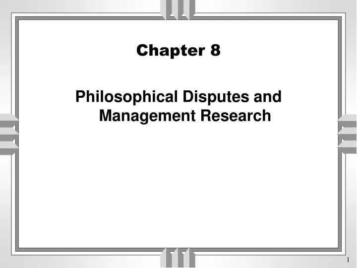 chapter 8 philosophical disputes and management