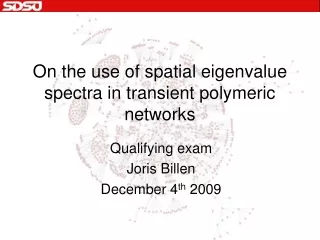 On the use of spatial eigenvalue spectra in transient polymeric networks