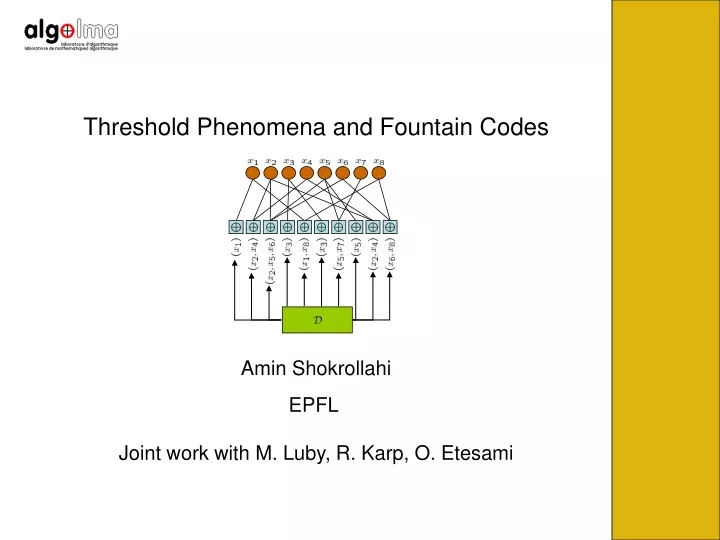threshold phenomena and fountain codes
