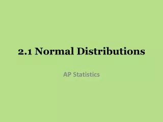 2.1 Normal Distributions