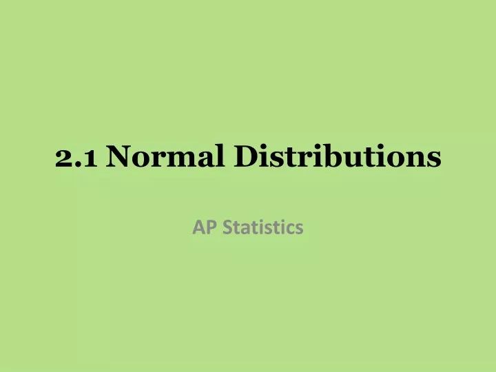 2 1 normal distributions