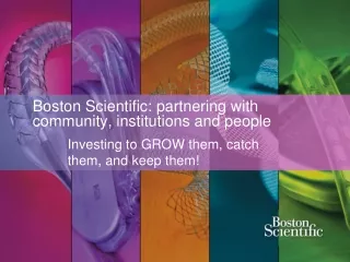 Boston Scientific: partnering with community, institutions and people