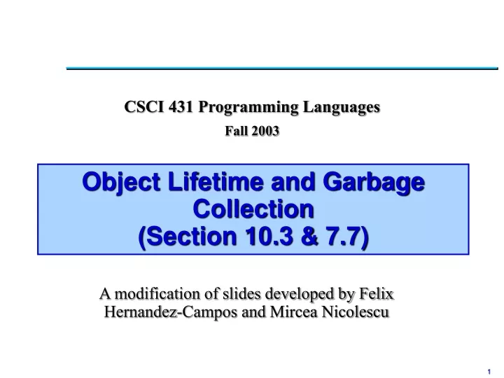object lifetime and garbage collection section 10 3 7 7