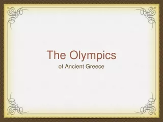 The Olympics