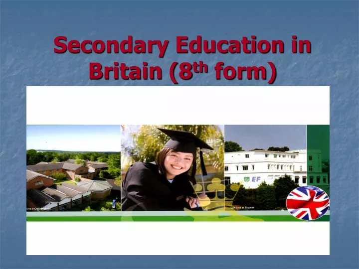 secondary education in britain 8 th form