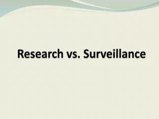 Research vs. Surveillance