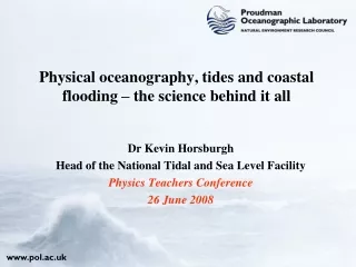 Physical oceanography, tides and coastal flooding – the science behind it all