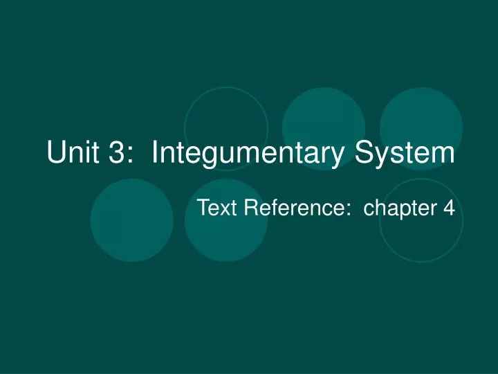 unit 3 integumentary system