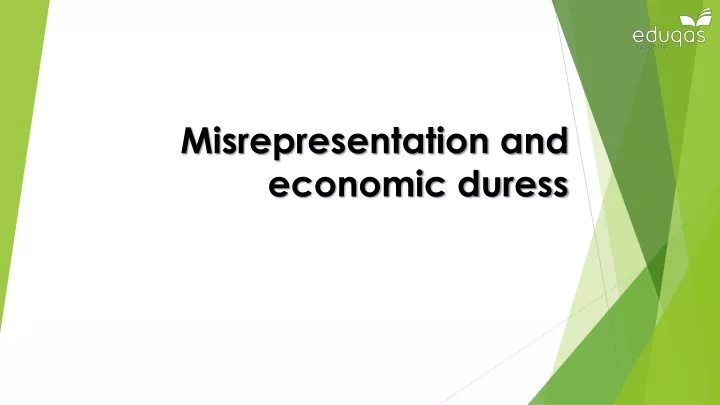 misrepresentation and economic duress