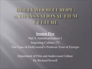 Hollywood/Europe:  A Transnational film culture