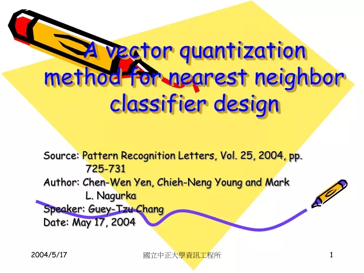 a vector quantization method for nearest neighbor classifier design