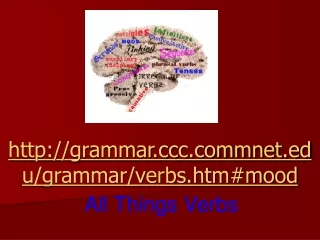 grammarcmnet/grammar/verbs.htm#mood