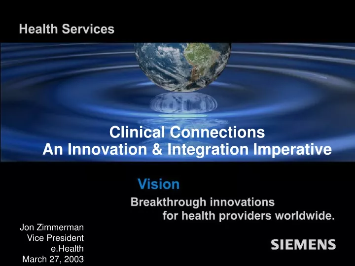 clinical connections an innovation integration imperative