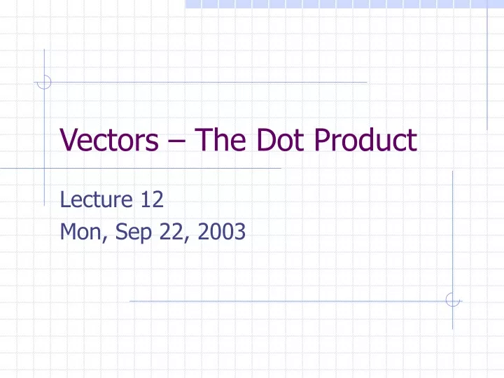 vectors the dot product