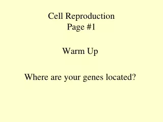 Cell Reproduction Page #1