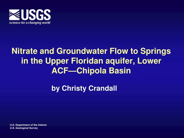 nitrate and groundwater flow to springs in the upper floridan aquifer lower acf chipola basin